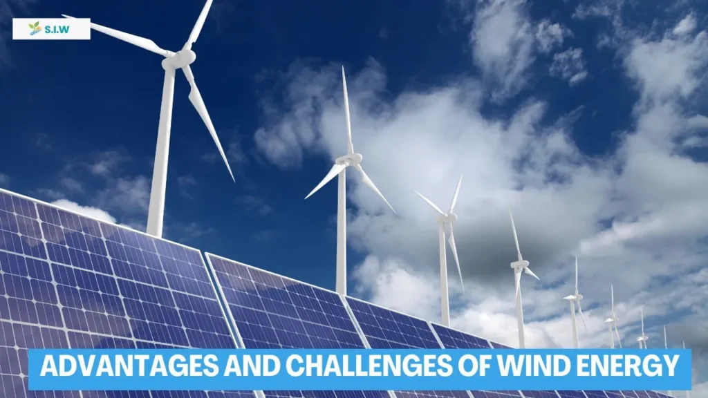 Advantages and Challenges of Wind Energy