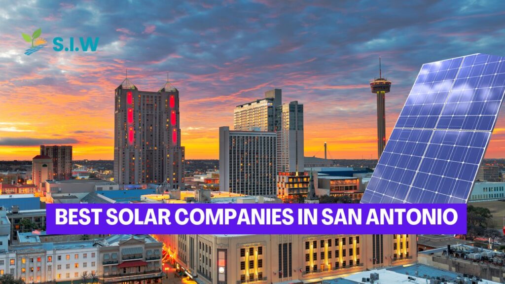 Best Solar Companies in San Antonio