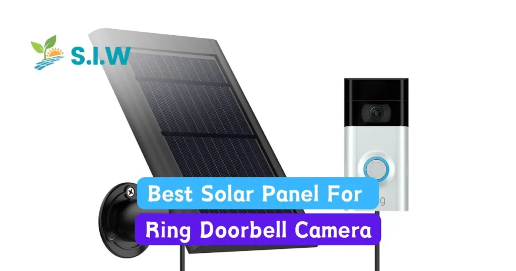 Best Solar Panel for Ring Doorbell Camera