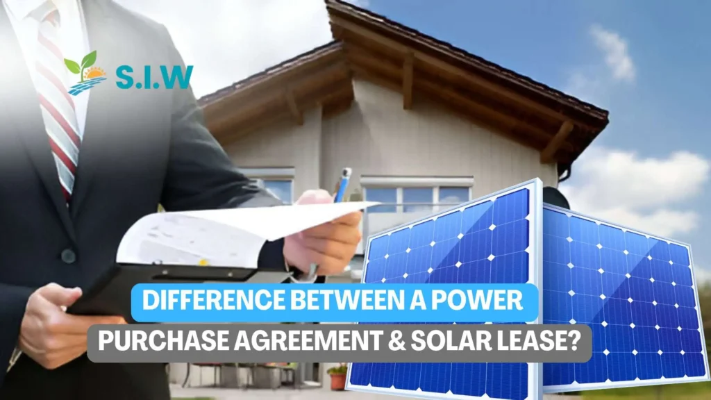 Difference Between a Power Purchase Agreement and Solar Lease