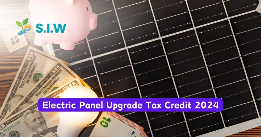 Electric Panel Upgrade Tax Credit 2024