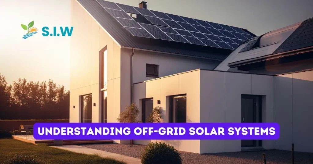 Off Grid Solar Systems