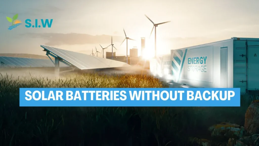 Solar Batteries Without Backup