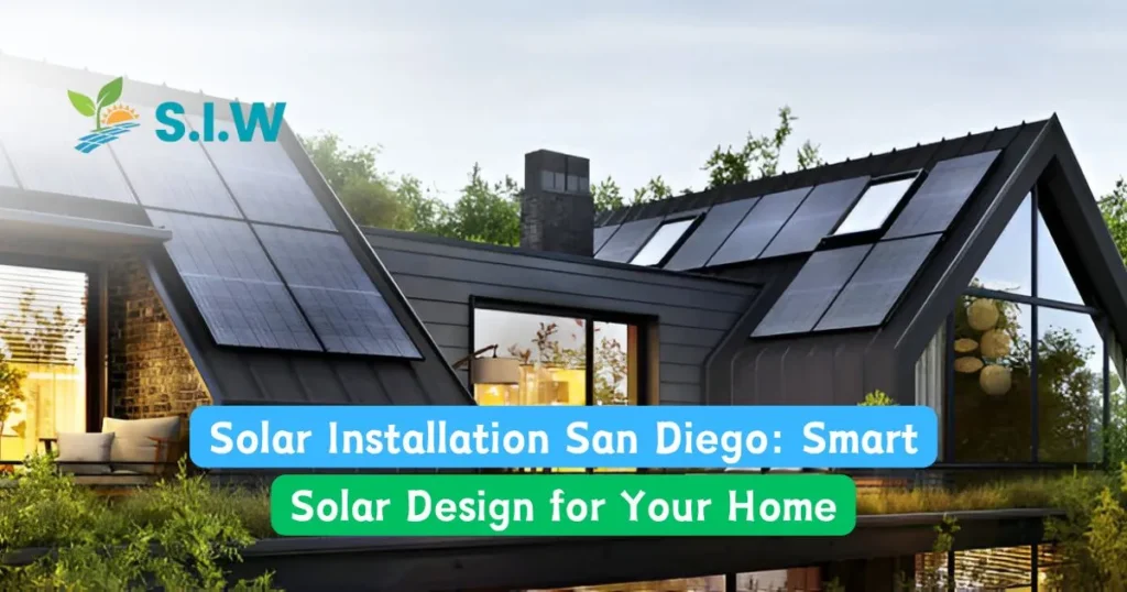 Solar Installation San Diego Smart Solar Design