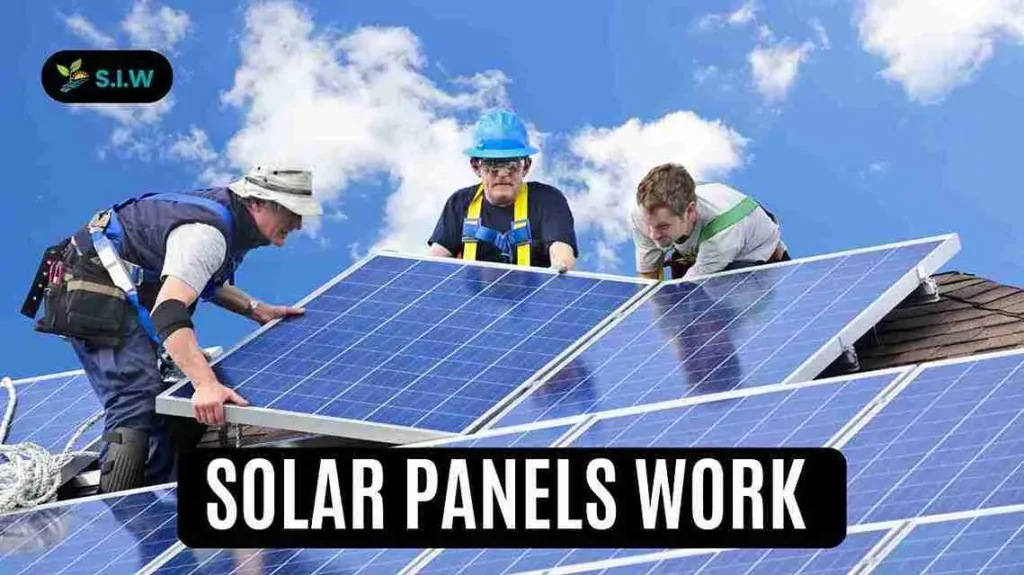 Solar Panels Work