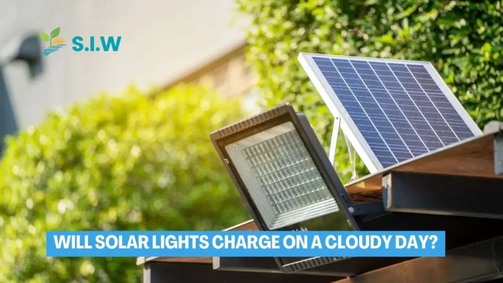 Do Solar Lights Charge on a Cloudy Day