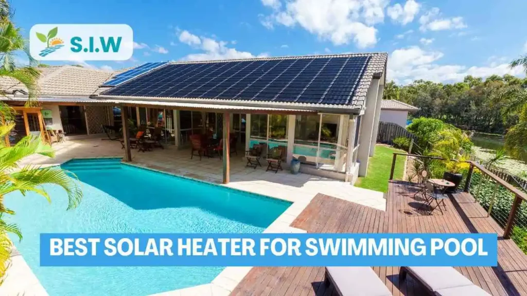 Best solar heater for swimming pool