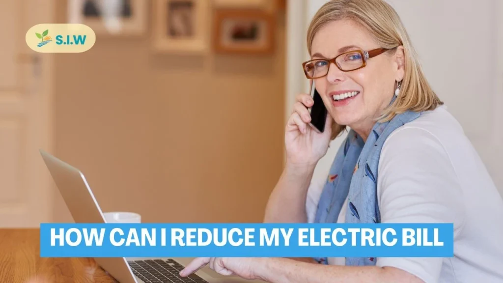 How to Reduce Your Electric Bill