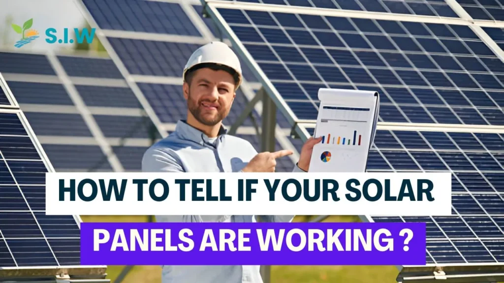 how to tell if your solar panels are working