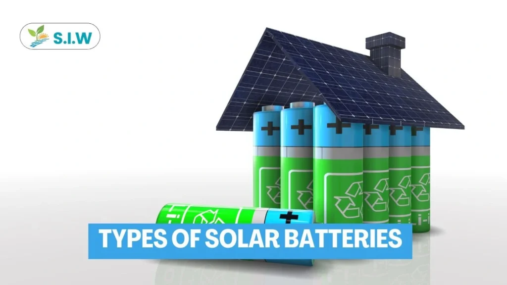 Types of Solar Batteries