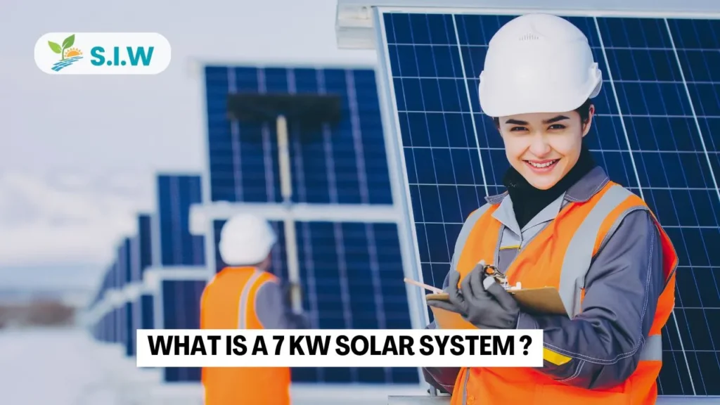 What is a 7 kW Solar System?