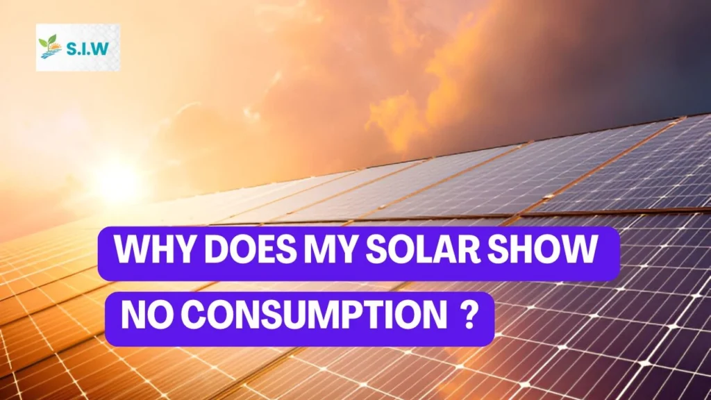 why does my solar show no consumption