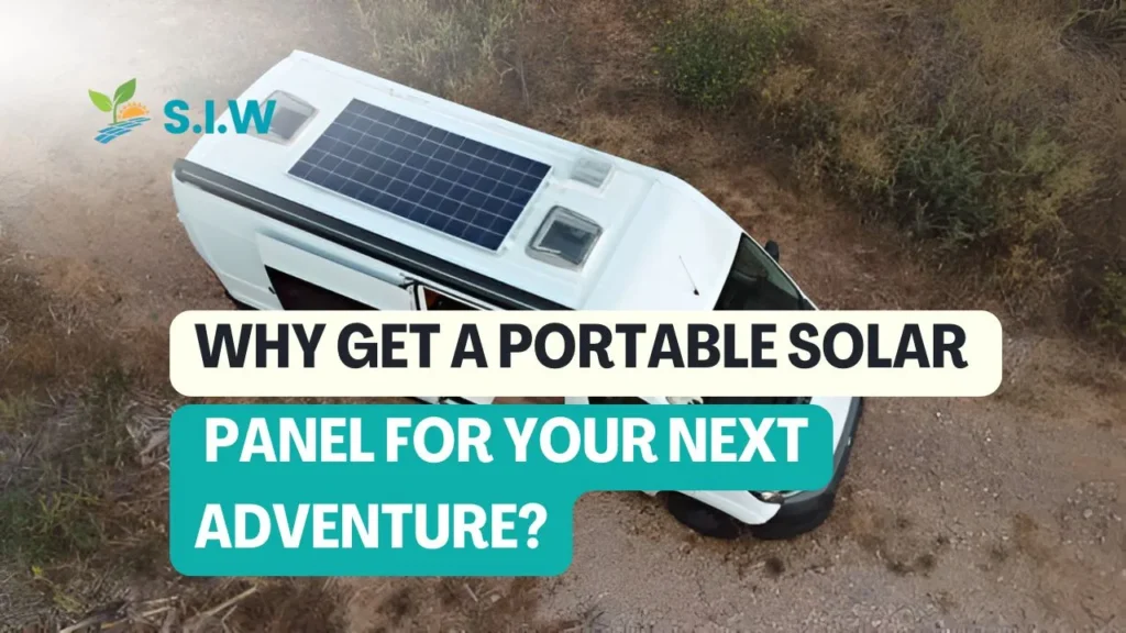 why get a portable solar panel