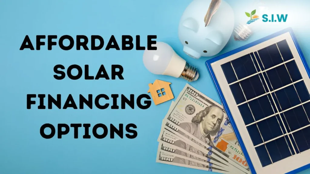 Affordable Solar Financing Options