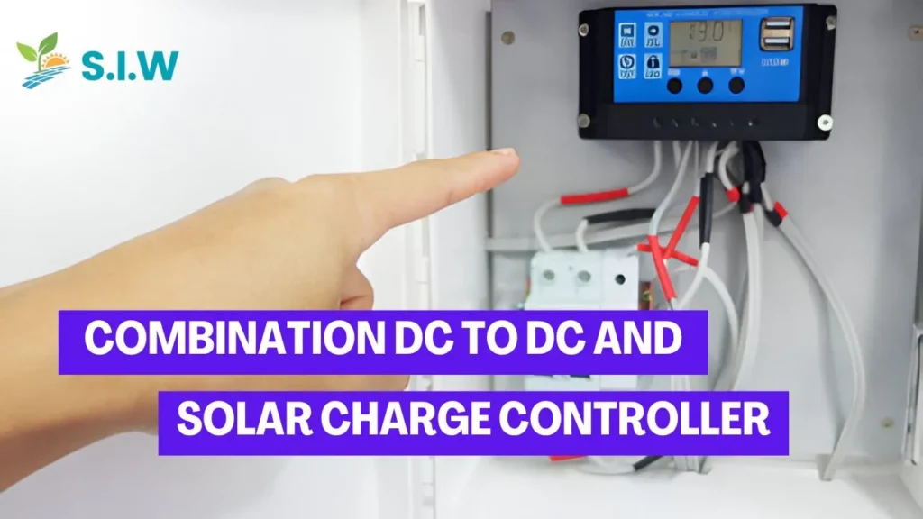 Combination dc to dc and solar charge controller