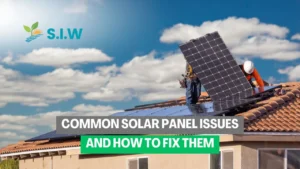 Common Solar Panel Issues and How to Fix Them