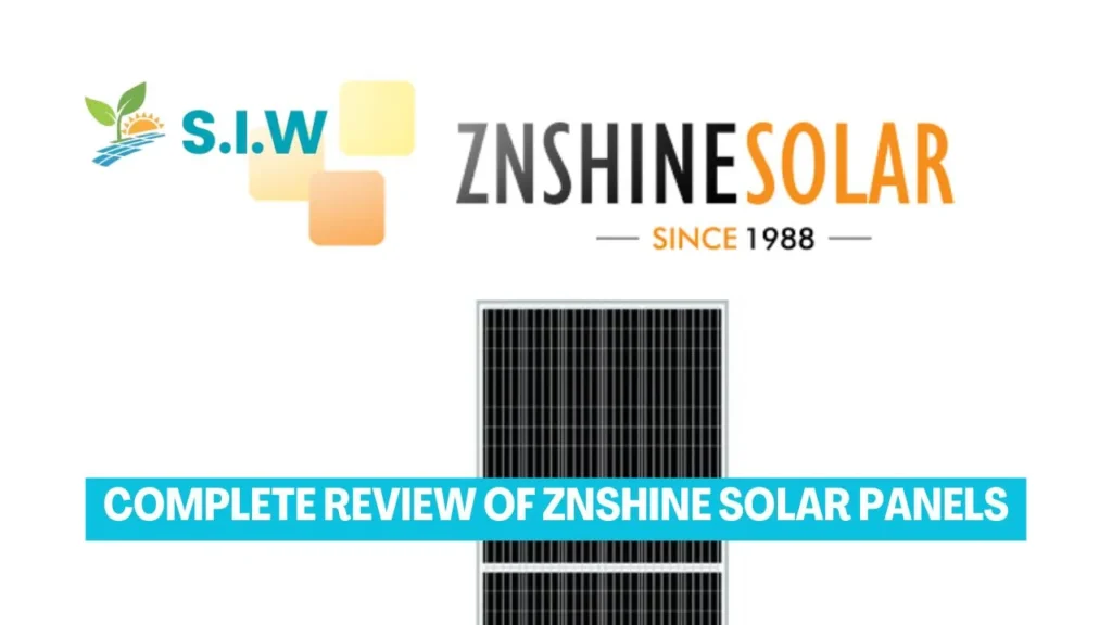 Complete Review Of Znshine Solar Panels