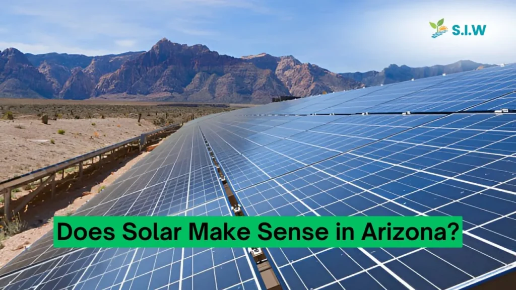 Does Solar Make Sense In Arizona