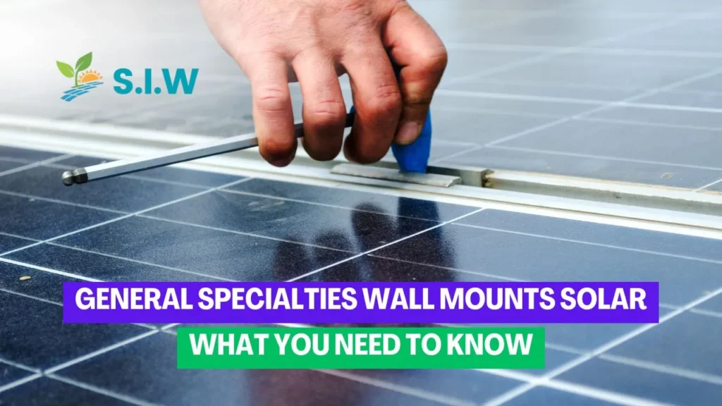 general specialties wall mounts solar