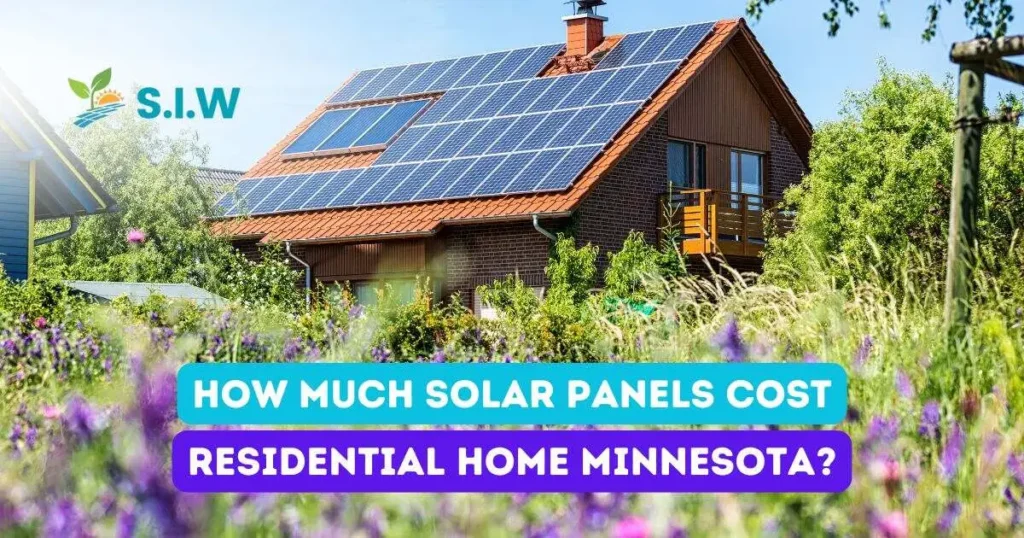 How Much Solar Panels Cost Residential Home Minnesota