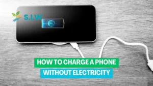 How To Charge a Phone Without Electricity