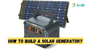 How to Build a Solar Generator