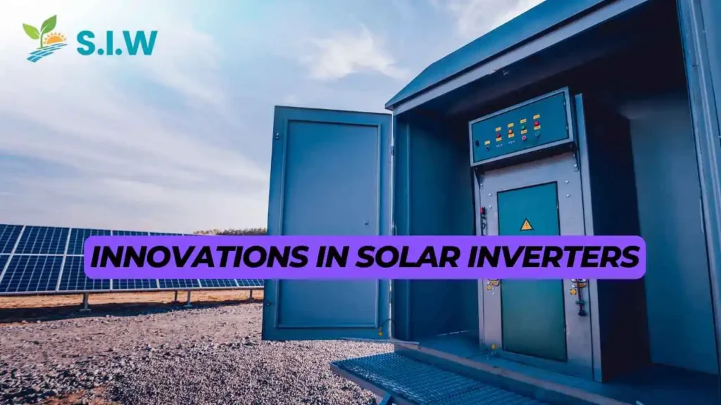 Innovations in Solar Inverters