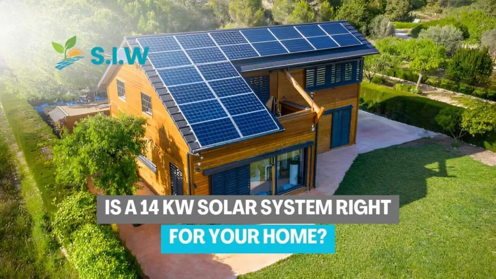 Is a 14 kW Solar System Right for Your Home