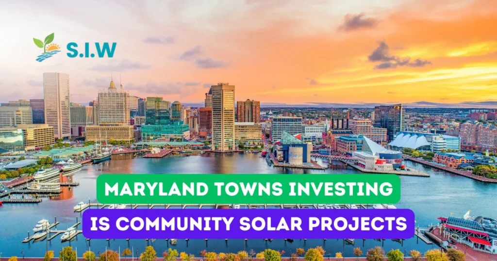 Maryland Towns Investing Is Community Solar Projects