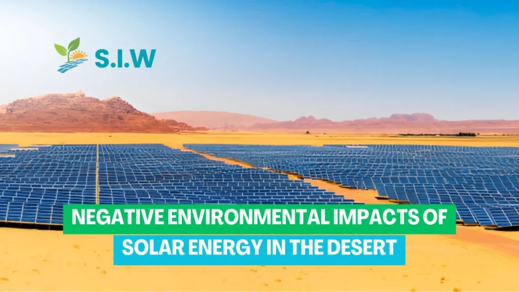 Negative Environmental Impacts of Solar Energy in the Desert