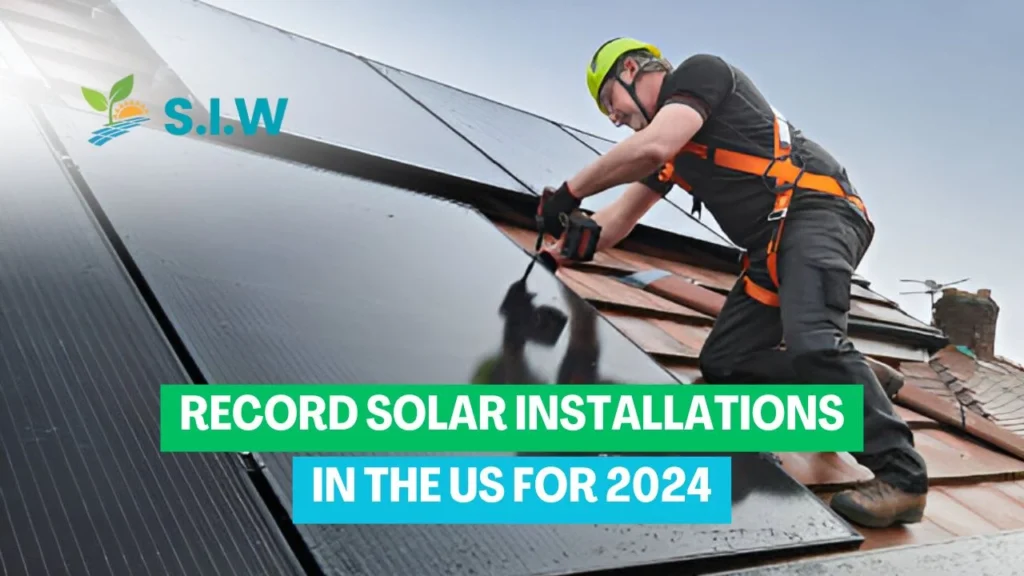 Record Solar Installations in the US for 2024