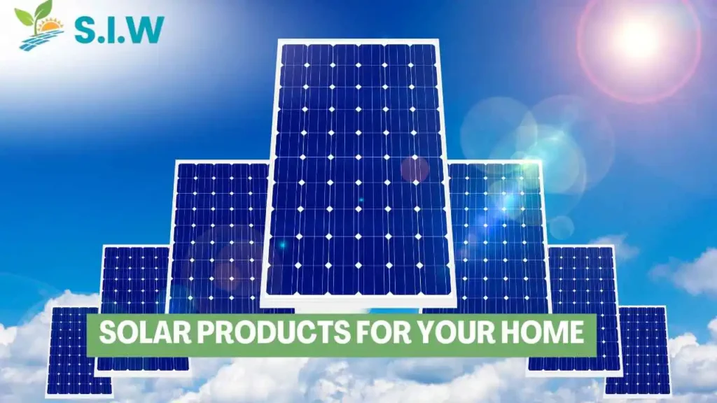 Solar Products for Your Home