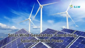 Solar Wind Generators