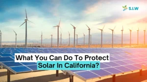 What You Can Do To Protect Solar in California