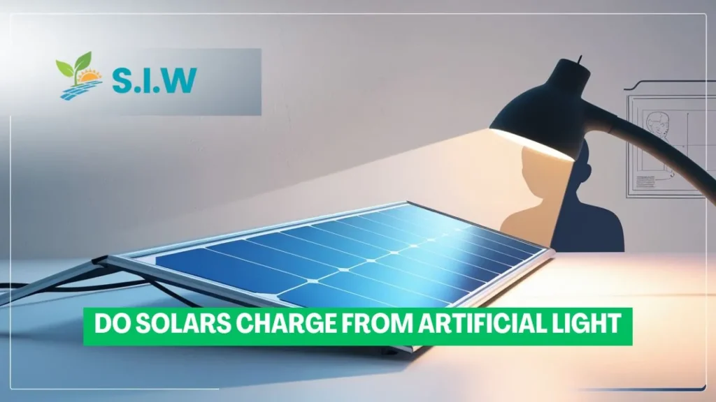 do solars charge from artificial light