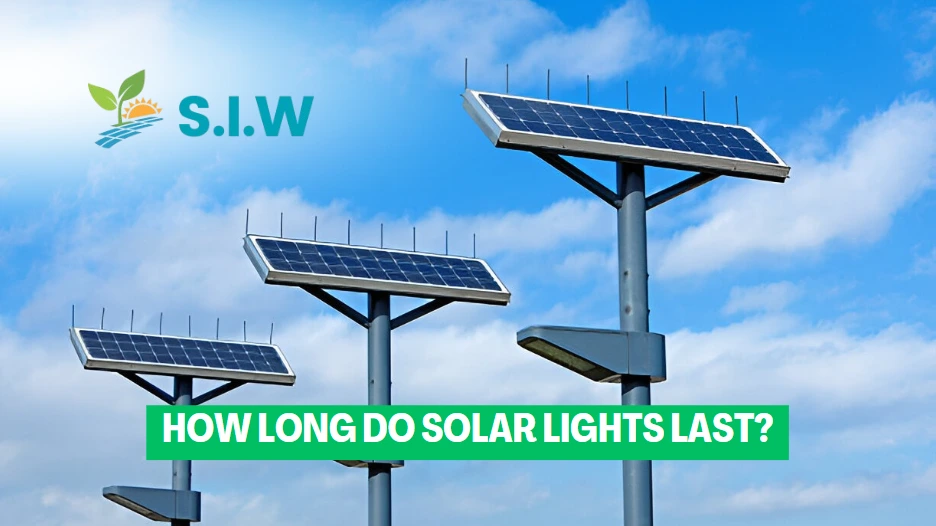 how long do solar lights last