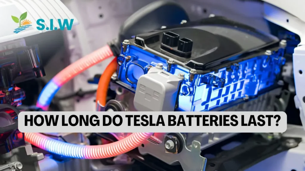 how long do tesla batteries last