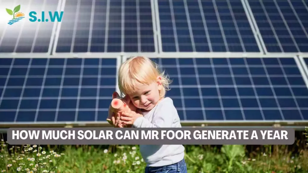 how much solar can mr foor generate a year