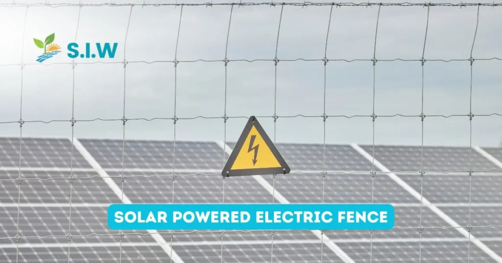 Solar Powered Electric Fence