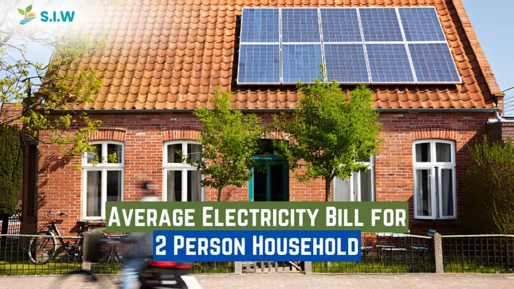 Average Electricity Bill for 2 Person Household