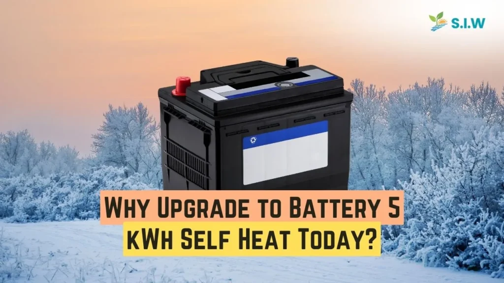 battery 5 kwh self heat