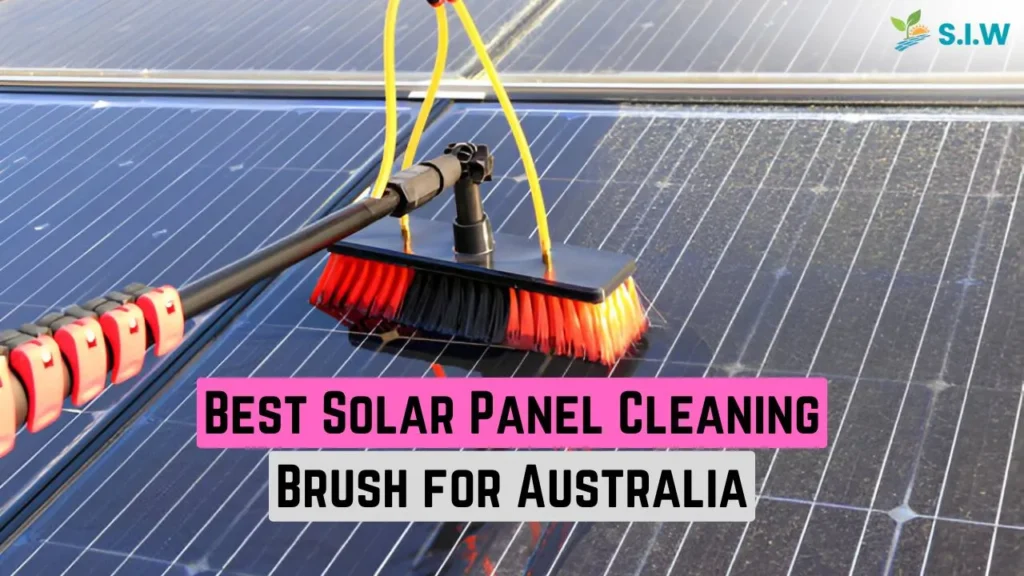 Best Solar Panel Cleaning Brush for Australia