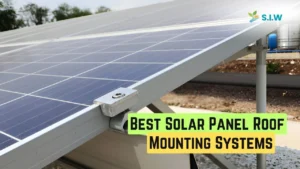 Best Solar Panel Roof Mounting Systems