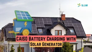 CAISO Battery Charging With Solar Generator