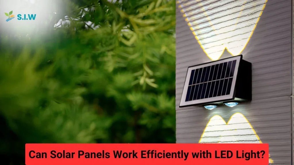 Can Solar Panels Work Efficiently with LED Light