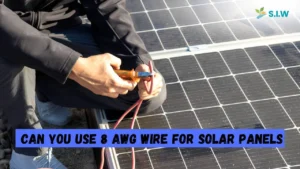 Can you Use 8 AWG Wire for Solar Panels