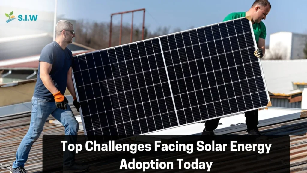 Challenges Facing Solar Energy Adoption