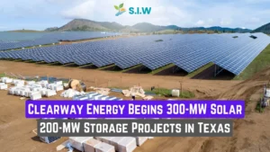 Clearway Energy Begins 300-MW Solar, 200-MW Storage Projects in Texas