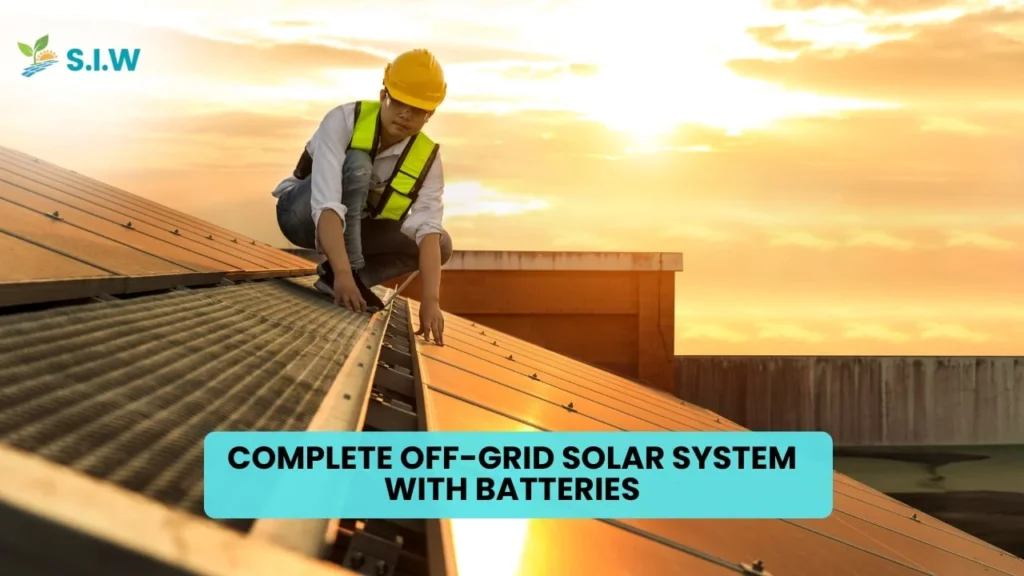 Complete Off-Grid Solar System with Batteries