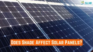 Does Shade Affect Solar Panels